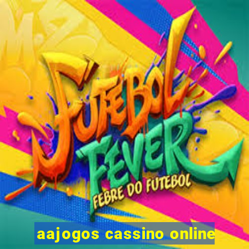 aajogos cassino online